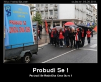 Probudi se radnicka crna goro!