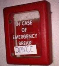 In case of emergency... xD