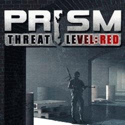 PRISM: Threat Level Red