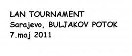 LAN tournament - Buljakov Potok